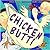 Chicken Butt!