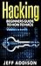 Hacking: Beginners Guide to How to Hack (Hacking, How to Hack, Basic Security, Penetration Testing,Computer Hacking,)