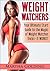Weight Watchers: Your Ultimate Start Guide to the Magic of Weight Watchers- IT WORKS!