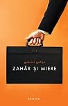 Zahăr și miere by Gabriel Gafita