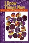 I Know Things Now: Stories by Teenagers 1