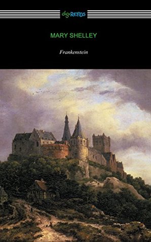 Frankenstein (with an Introduction by Sir Walter Scott)