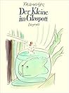 Der Kleine im Glaspott by Friedrich Karl Waechter