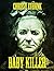 Baby Killer: The True Story...
