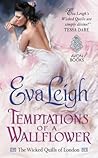 Temptations of a Wallflower (The Wicked Quills of London, #3)