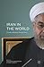 Iran in the World: Presiden...