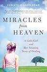 Miracles from Heaven by Christy Wilson Beam