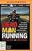 Dead Man Running