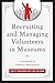 Recruiting and Managing Vol...