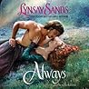 Always by Lynsay Sands Always by Lynsay Sands