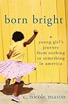 Born Bright: A Yo...