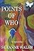 Points of Who