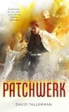 Patchwerk by David Tallerman