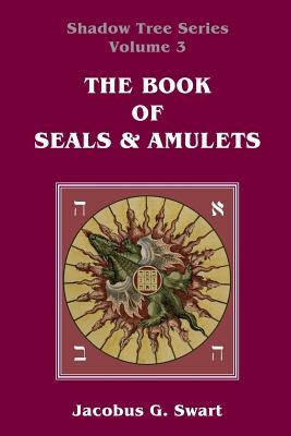 The Book of Seals & Amulets (Paperback)