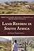 Land Reform in South Africa...