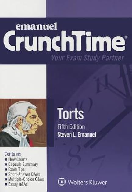 Torts (Emanuel CrunchTime)