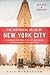 The Historical Atlas of New York City, Third Edition by Eric Homberger