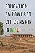 Education and Empowered Citizenship in Mali