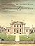 The Philadelphia Country House: Architecture and Landscape in Colonial America