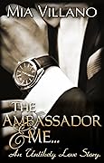 The Ambassador and Me