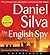 The English Spy by Daniel Silva
