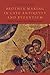 Brother-Making in Late Antiquity and Byzantium by Claudia Rapp