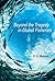 Beyond the Tragedy in Global Fisheries (Politics, Science, and the Environment)