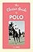 The Classic Guide to Polo