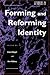 Genders 21: Forming and Reforming Identity