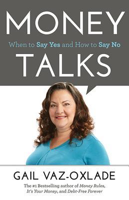 Money Talks: When to Say Yes and How to Say No (Kindle Edition)