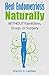 Heal Endometriosis Naturally by Wendy Laidlaw