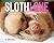 Slothlove
