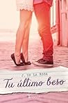 Tu último beso by Jose  de La Rosa