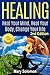Healing: Heal Your Mind, He...