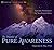 The Practice of Pure Awaren...