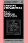 Exploring Postmodernism (Utrecht Publications in General and Comparative Literature)