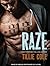 Raze by Tillie Cole Raze by Tillie Cole