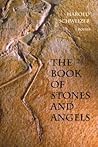 The Book of Stones and Angels