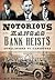 Notorious Kansas Bank Heists: Gunslingers to Gangsters (True Crime)