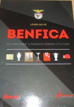 Benfica: O Livro Onde o Passado Inspira o Futuro