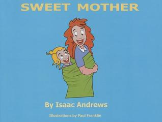 Sweet Mother