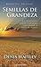Semillas de Grandeza (Spanish Edition)