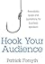 Hook Your Audience: Anecdotes, Quips and Quotations for Business Speakers