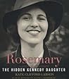 Rosemary by Kate Clifford Larson