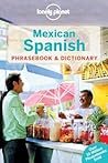 Lonely Planet Mex...