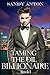 Taming The Oil Billionaire: Book 1