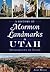 A History of Mormon Landmarks in Utah by Andy Weeks
