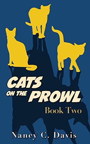 Cats on the Prowl: Book Two (Kindle Edition)