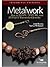 Metalwork - How to Shape, T...