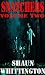 Snatchers: Volume Two (The Zombie Apocalypse Series Box Set--Books 4-6) (Zombie Apocalypse Boxset Book 2)
